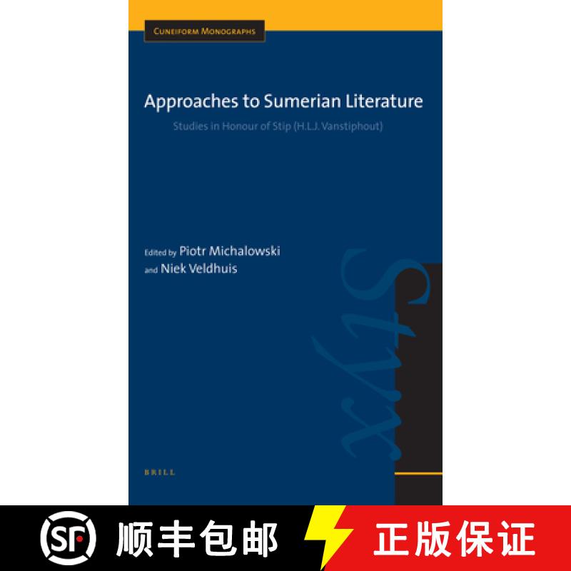 预订 精装 Approaches to Sumerian Literature: Studies in Honour of Stip (H.L.J. Vanstiphout) [9789004153257]图片