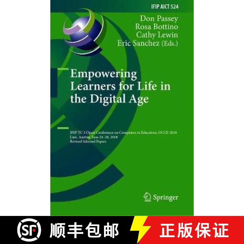 【3-4周达】Empowering Learners for Life in the Digital Age: IFIP TC 3 Open Conference on Computers in... [9783030235123]