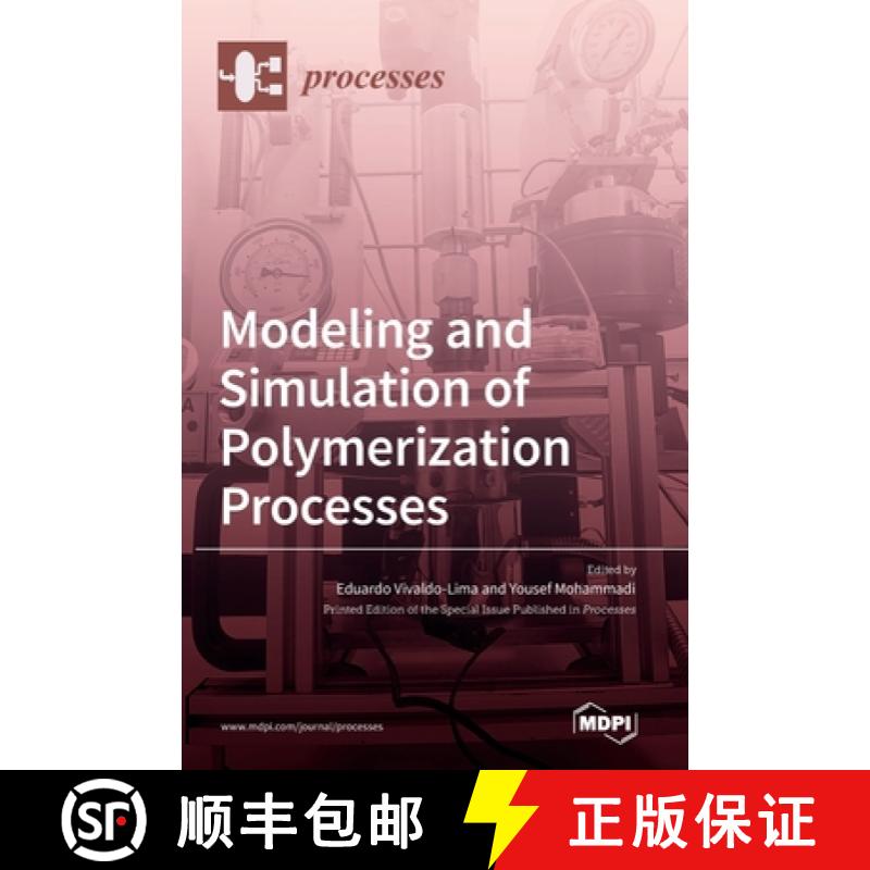 【3-4周达】Modeling and Simulation of Polymerization Processes [9783036548128]