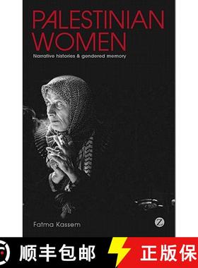 预订 Palestinian Women: Narrative Histories and Gendered Memory [9781848134249]