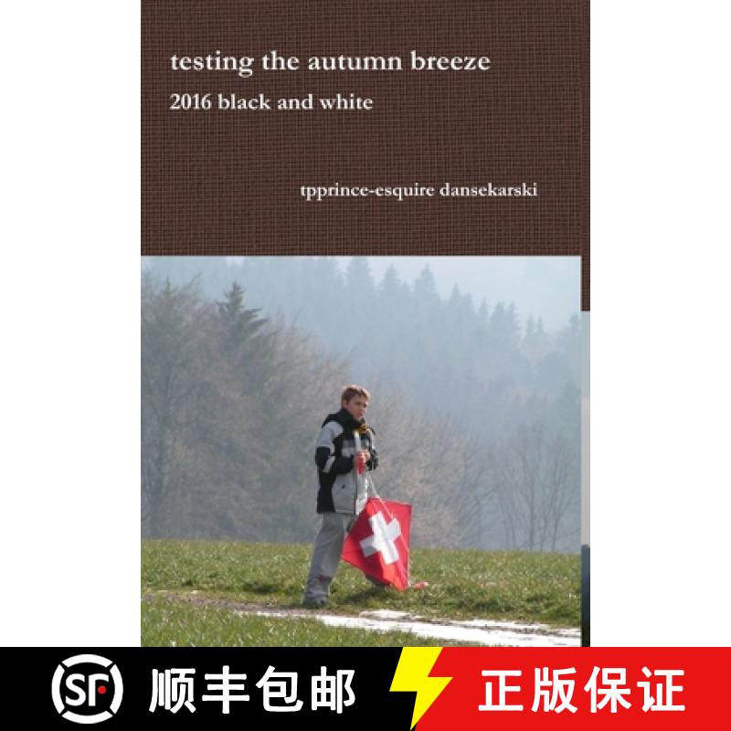 【2-3周达】testing the autumn breeze 2016 black and white [9780979011092]