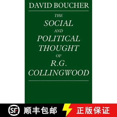【3-4周达】The Social and Political Thought of R. G. Collingwood [9780521892681]
