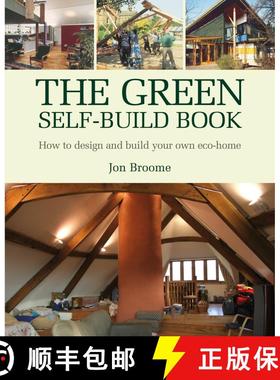 【3-4周达】The Green Self-Build Book: How to Design and Build Your Own Eco-Home Volume 2 [9781903998731]