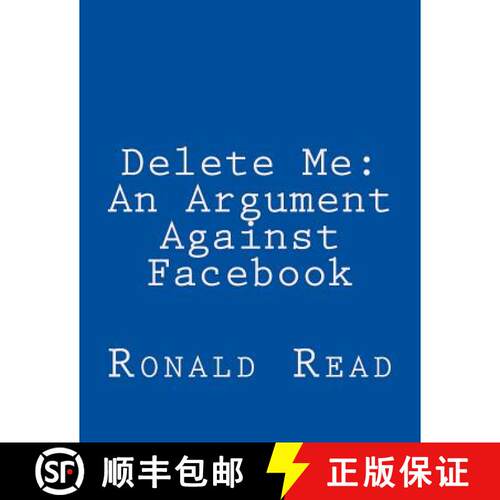 【3-4周达】Delete Me: An Argument Against Facebook [9780578129907]