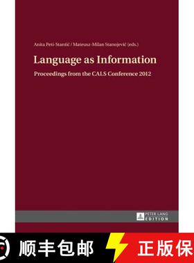 【3-4周达】Language as Information : Proceedings from the CALS Conference 2012 [9783631647585]