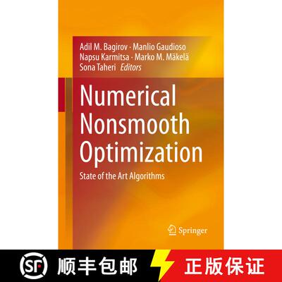 【3-4周达】Numerical Nonsmooth Optimization : State of the Art Algorithms [9783030349097]