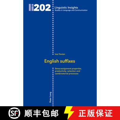 【3-4周达】English suffixes : Stress-assignment properties, productivity, selection and combinatorial... [9783034315760]
