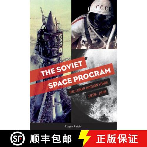 【3-4周达】Soviet Space Program: The Lunar Mission Years: 1959-1976: The Lunar Mission Years: 1959a1976 [9780764356759]