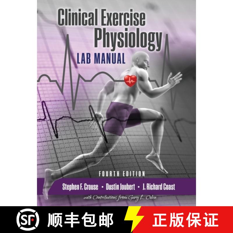 【2-3周达】Clinical Exercise Physiology Laboratory Manual: Physiological Assessments in Health, Disea... [9781792499203]