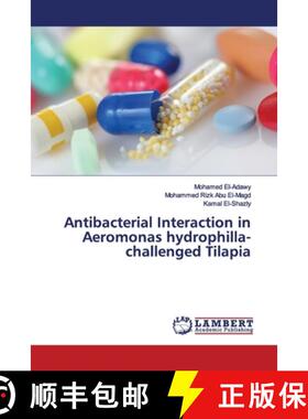 预订 Antibacterial Interaction in Aeromonas hydrophilla-challenged Tilapia [9786139974115]