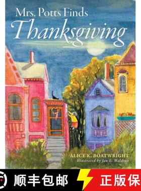 预订 Mrs. Potts Finds Thanksgiving: A story inspired by Dickens' classic, A Christmas Carol [9798986434407]