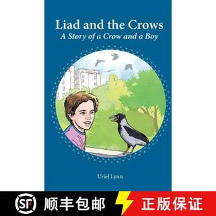Liad 预订 9789655505238 the Boy and Crows Crow Story