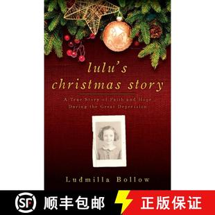 True Great Lulu Christmas Depression the Faith 9780991193851 Hope Story During 预订 and