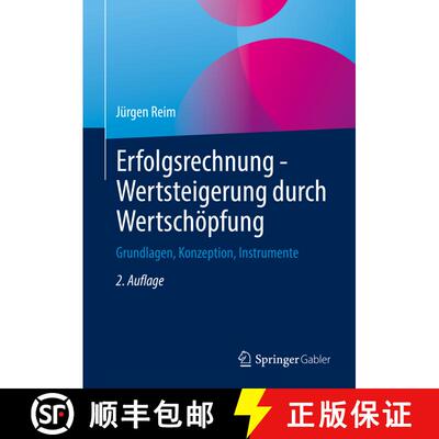 【3-4周达】Erfolgsrechnung - Wertsteigerung durch Wertschöpfung: Grundlagen, Konzeption, Instrumente... [9783658336851]