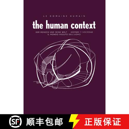 【3-4周达】Le Domaine Humain / The Human Context: Der Mensch und Seine Welt / Hombre Y Sociedad / Il ... [9789401516174]