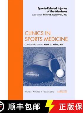 【3-4周达】Sports-Related Injuries of the Meniscus, an Issue of Clinics in Sports Medicine: Volume 31-1 [9781455739356]