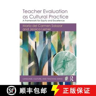【3-4周达】Teacher Evaluation as Cultural Practice : A Framework for Equity and Excellence [9781138333208]