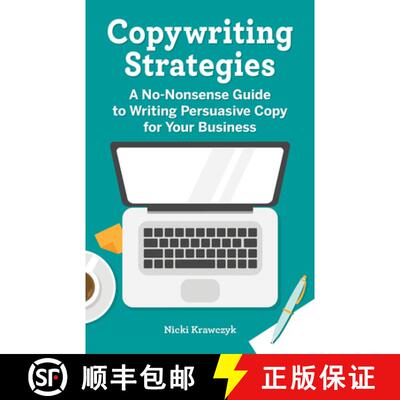 【3-4周达】Copywriting Strategies: A No-Nonsense Guide to Writing Persuasive Copy for Your Business [9781638079477]