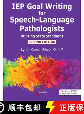 【3-4周达】IEP Goal Writing for Speech-Language Pathologists : Utilizing State Standards [9781635502022]