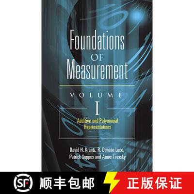 预订 Foundations of Measurement Volume I: Additive and Polynomial Representations Volume 1 [9780486453149]