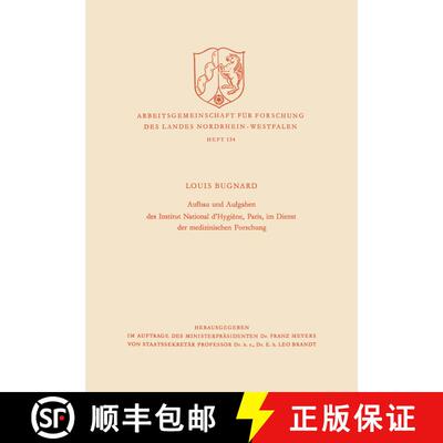 【3-4周达】Aufbau und Aufgaben des Institut National d’Hygiène, Paris, im Dienst der medizinischen ... [9783663004097]