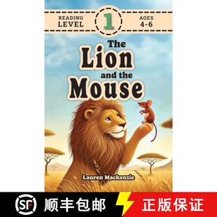 【3-4周达】The Lion and the Mouse (Revive Readers, Level 1): An Aesop Fable, Reimagined with Fry Sigh... [9781998667833]