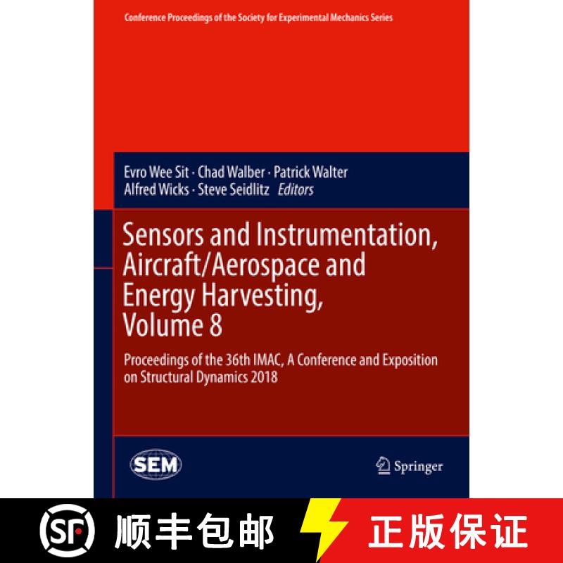 【3-4周达】Sensors and Instrumentation, Aircraft/Aerospace and Energy Harvesting , Volume 8: Proceedi... [9783319746418]