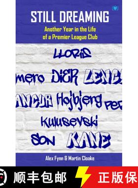 【3-4周达】Still Dreaming: Another Year in the Life of a Premier League Club [Tottenham Hotspur FC] [9781914066184]