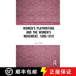 1890 9781138223295 Women and the Playwriting 4周达 1918 Movement