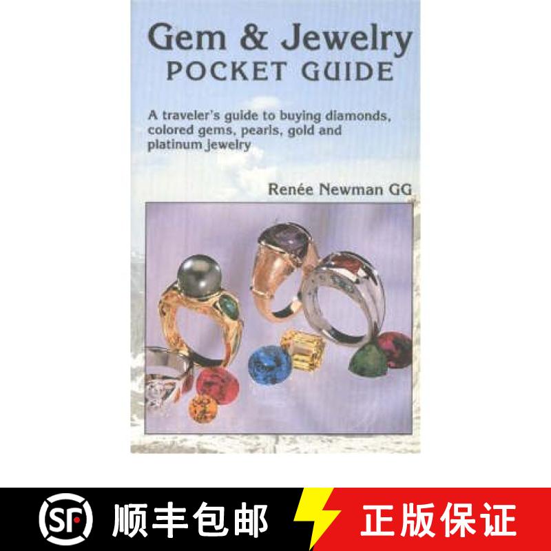 【2-3周达】Gem & Jewelry Pocket Guide: A Traveler's Guide to Buying Diamonds, Colored Gems, Pearls, G... [9780929975306]