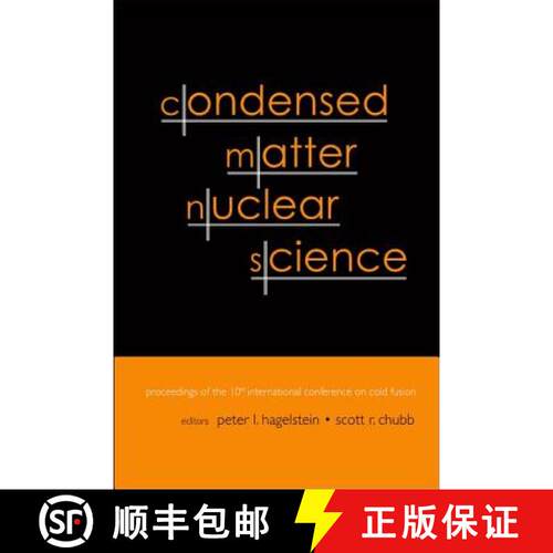 【3-4周达】精装 CONDENSED MATTER NUCLEAR SCIENCE - PROCEEDINGS OF THE 10TH INTERNATIONAL CONFERENCE O... [9789812565648]