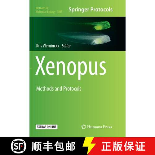 【3-4周达】Xenopus: Methods and Protocols [9781493993918]