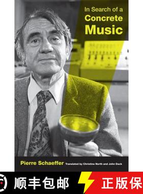 【3-4周达】In Search of a Concrete Music: Volume 15 (First Edition) (First Edition) [9780520265738]