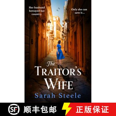 【3-4周达】The Traitor's Wife : Heartbreaking WW2 historical fiction with an incredible story inspire... [9781472294333]