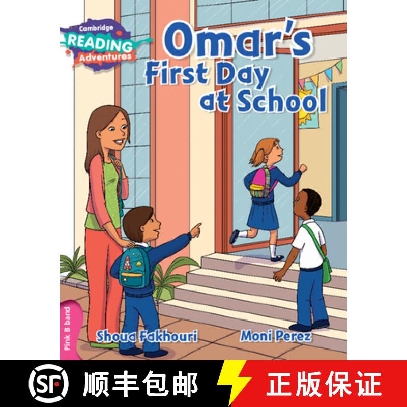 现货 Cambridge Reading Adventures Omar's First Day at School Pink B Band: - Omar's First Day at Schoo... [9781316608111]