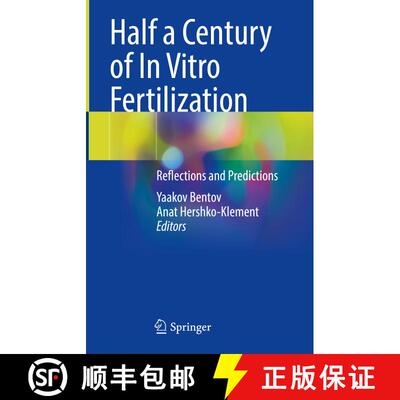 【3-4周达】Half a Century of In Vitro Fertilization: Reflections and Predictions [9783031772542]