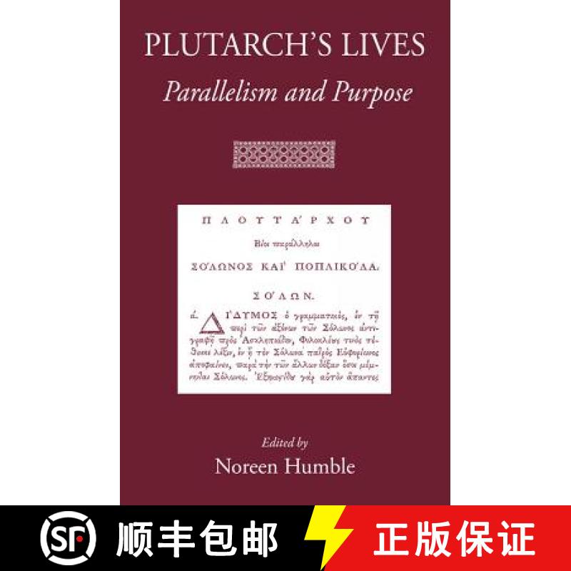 【4周达】Plutarch's Lives: Parallelism and Purpose [9781905125418]