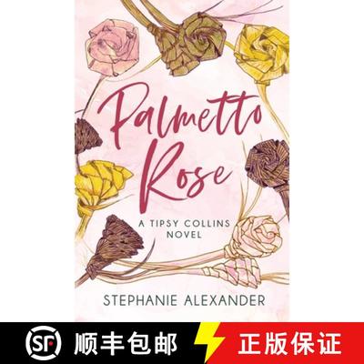 【3-4周达】Palmetto Rose: A Tipsy Collins Novel [9781647045012]