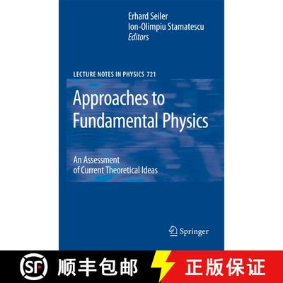 【3-4周达】Approaches to Fundamental Physics: An Assessment of Current Theoretical Ideas [9783540711155]
