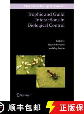 【3-4周达】Trophic and Guild Interactions in Biological Control [9781402047664]