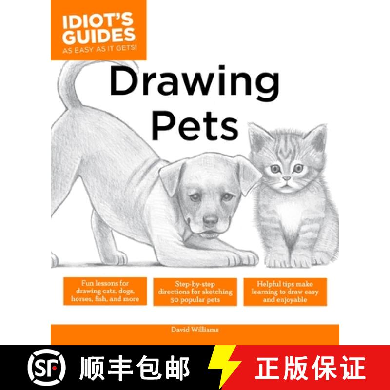 【3-4周达】Drawing Pets: Fun Lessons for Drawing Cats, Dogs, Horses, Fish, and More [9781615648177]