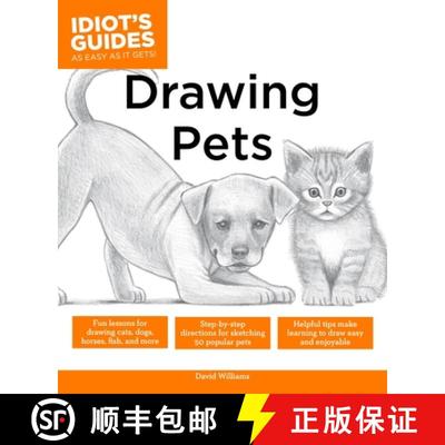 【3-4周达】Drawing Pets: Fun Lessons for Drawing Cats, Dogs, Horses, Fish, and More [9781615648177]