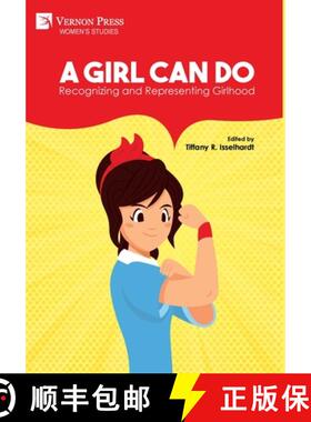 【3-4周达】A Girl Can Do: Recognizing and Representing Girlhood (B&W) [9781648894060]