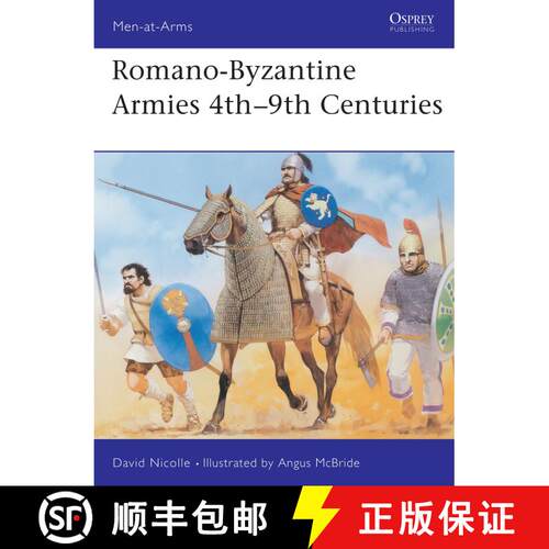 【3-4周达】Romano-Byzantine Armies 4th–9th Centuries [9781855322240]