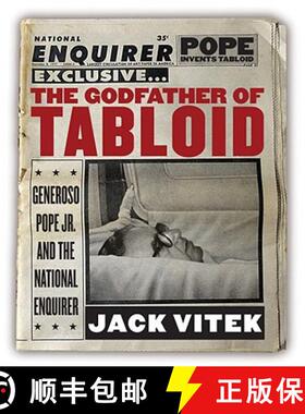 【3-4周达】The Godfather of Tabloid: Generoso Pope Jr. and the National Enquirer [9780813125039]