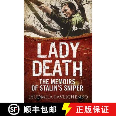 【3-4周达】精装 Lady Death: The Memoirs of Stalin's Sniper [9781784382704]