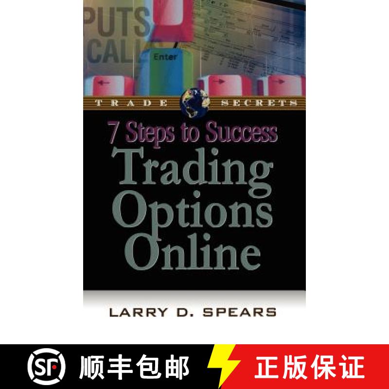 【2-3周达】7 Steps to Success Trading Options Online [9781931611251]