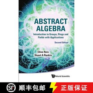 Second Rings Groups Edition Fields and Applications Abstract with Algebra Introduction 9789814730549