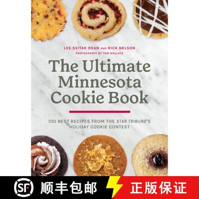 【3-4周达】精装 The Ultimate Minnesota Cookie Book – 100 Best Recipes from the Star Tribune`s Holida... [9781517918170]