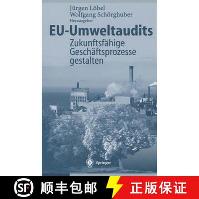 【3-4周达】EU-Umweltaudits : Zukunftsfähige Geschäftsprozesse gestalten [9783642644634]